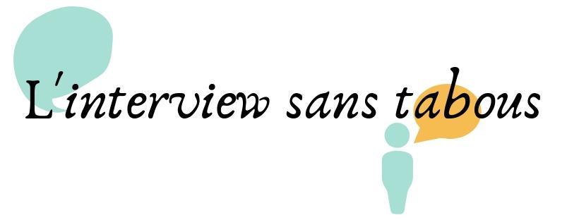 L'interview sans tabous.jpg